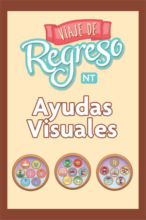 VIAJE DE REGRESO - Ayudas Visuales NT Digital