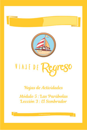 VIAJE DE REGRESO - Hojas de Actividades Módulo 5 Lección 3